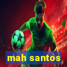 mah santos